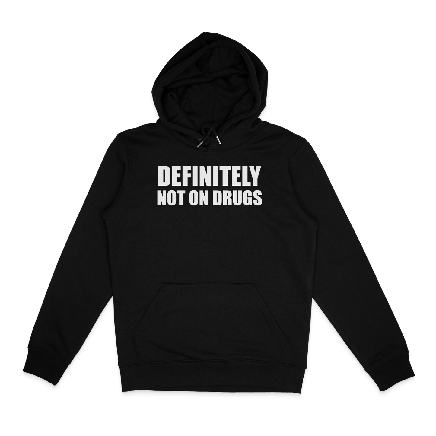 Definitely Not On Drugs Hoodie