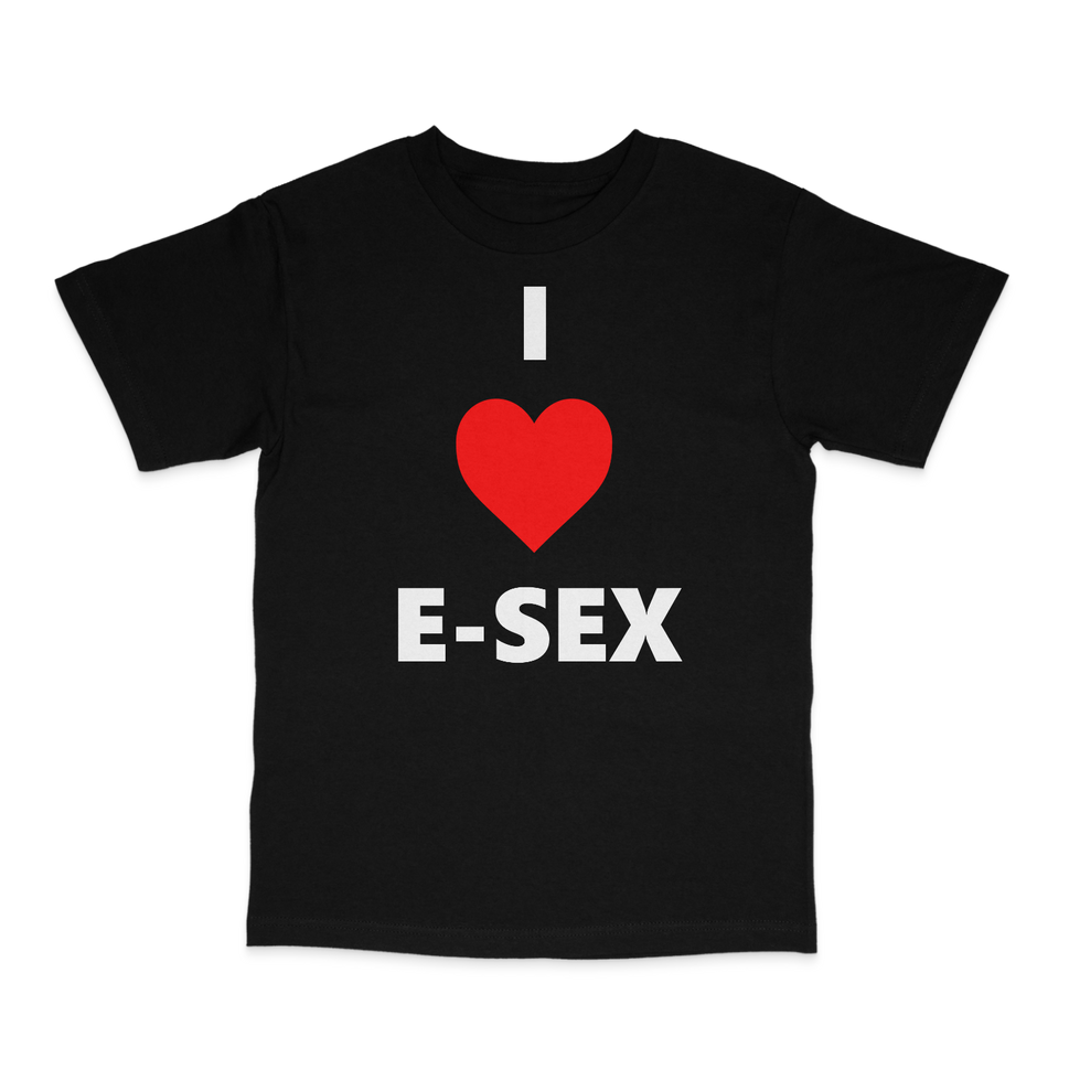 I Love E-Sex T-Shirt