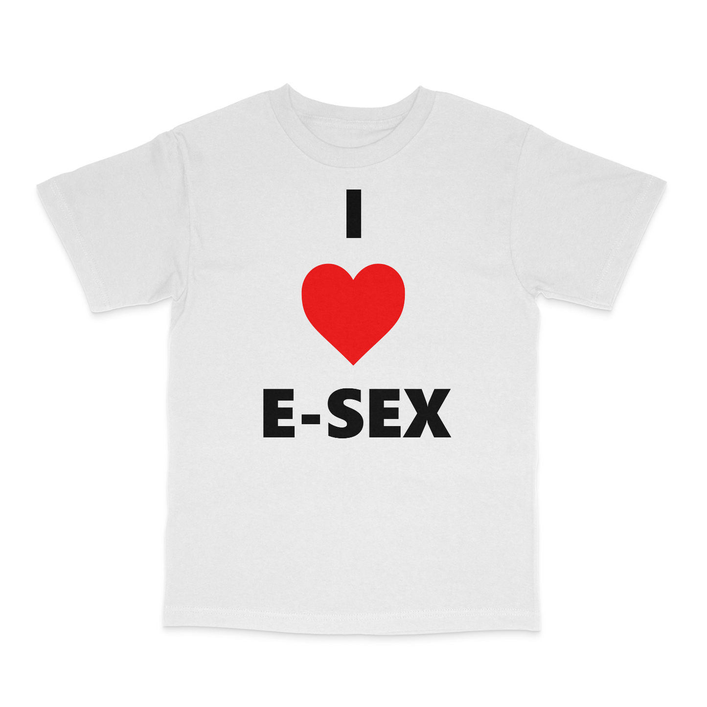 I Love E-Sex T-Shirt