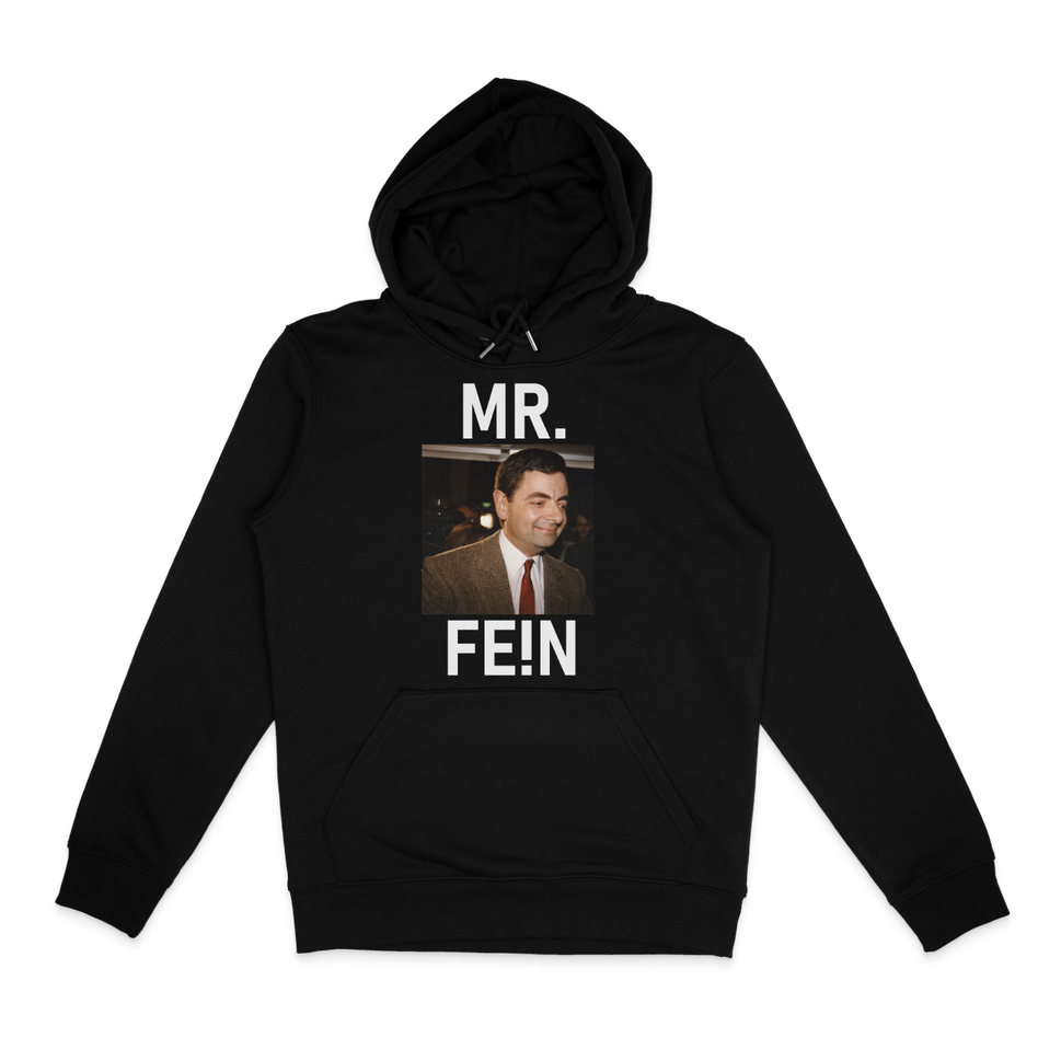 Mr. FE!N Hoodie