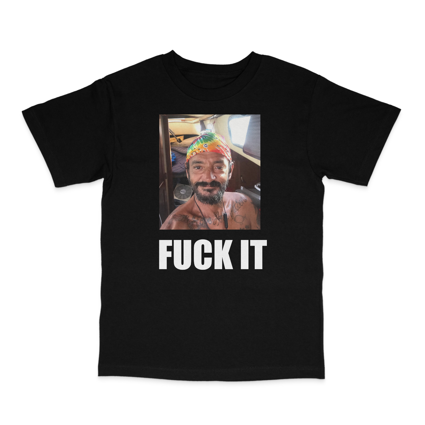 Fuck it T-Shirt