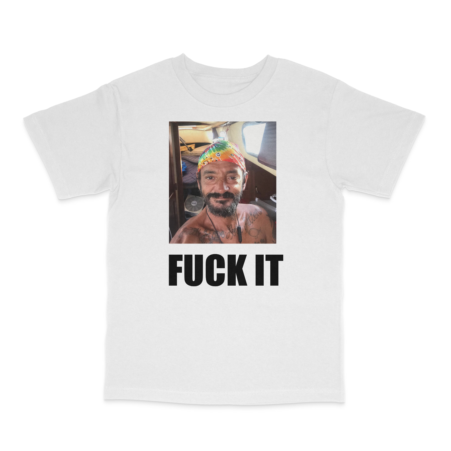 Fuck it T-Shirt