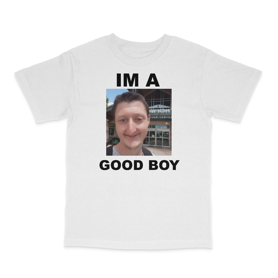 I'm A Good Boy T-ShirtWhite / S