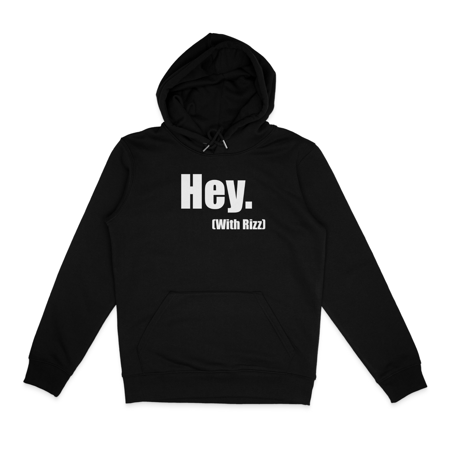 Hey With Rizz Hoodie