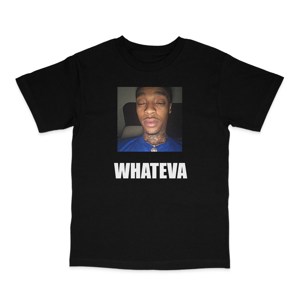 Whateva T-Shirt